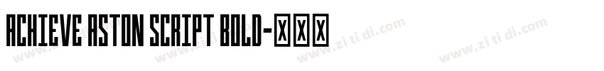 Achieve Aston Script Bold字体转换